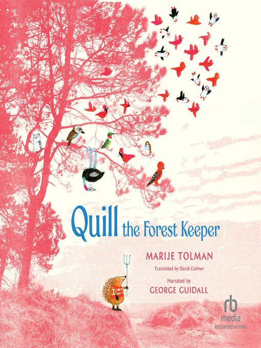 Title details for Quill the Forest Keeper by Marije Tolman - Wait list